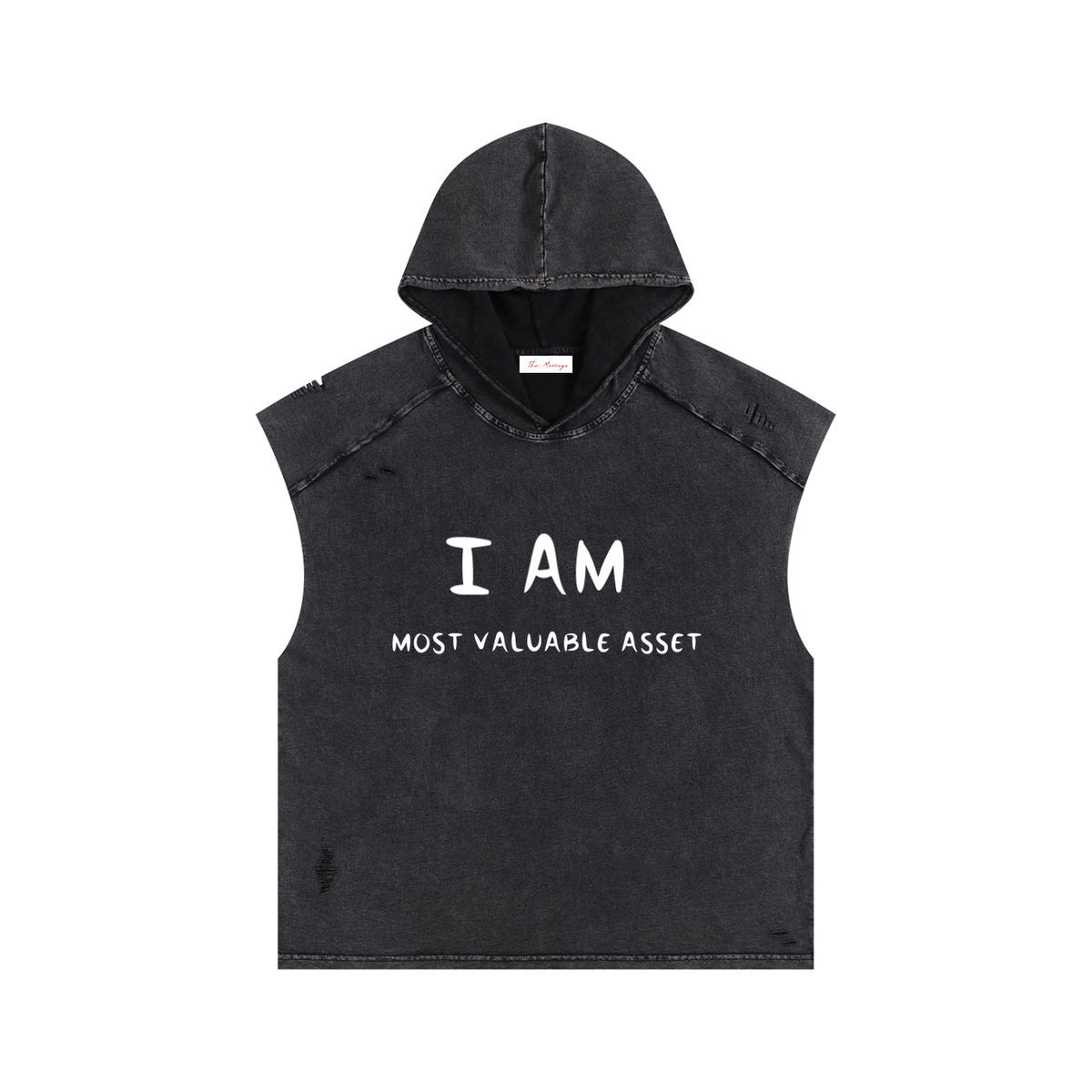 SnowWashed,Hoodie,Sleeveless,Gym,IAmMostValuableAsset,TheMessage,Boxy,TankTop